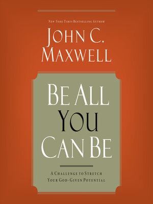 cover image of Be All You Can Be